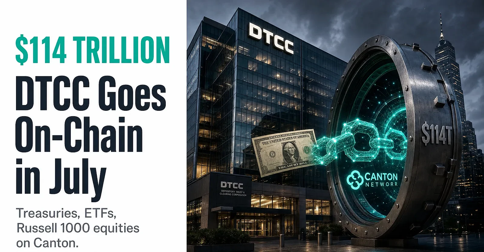 DTCC Sets July 2026 Launch for $114 Trillion Tokenization Service on Canton Network — editorial cover artwork